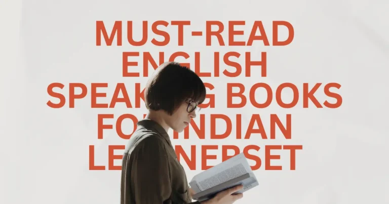 Must-Read English Speaking Books for Indian Learners