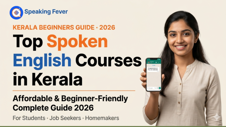 Top Affordable Spoken English Courses in Kerala for Beginners: Complete Guide