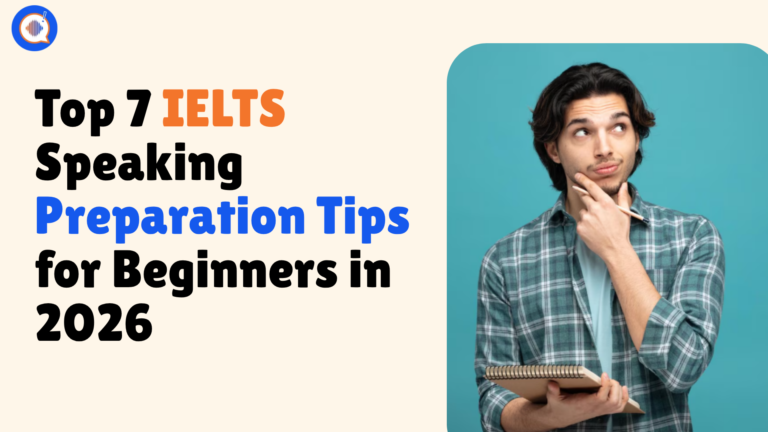 Top 7 IELTS Speaking Preparation Tips for Beginners in 2026