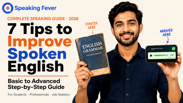 7 Powerful Tips to Improve Spoken English from Basic to Advanced