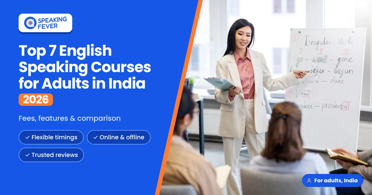 7 English Speaking Courses for Adults in India